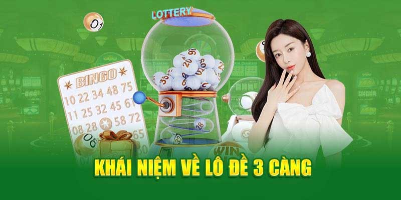 Lô đề 3 càng là gì?